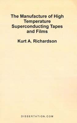 The Manufacture of High Temperature Superconducting Tapes and Films 1