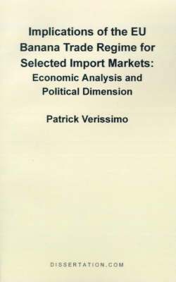 bokomslag Implications of the EU Banana Trade Regime for Selected Import Markets