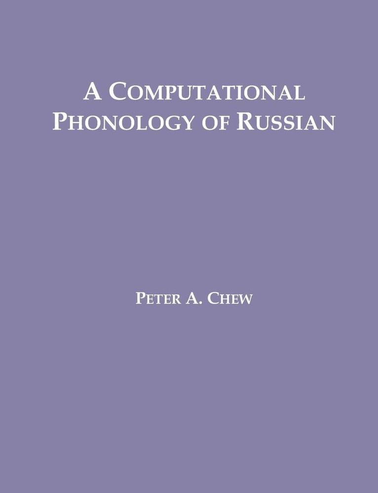 A Computational Phonology of Russian 1