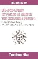 Self-Help Groups for Parents of Children with Intractable Diseases 1