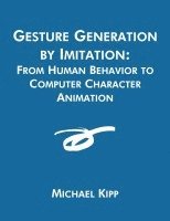 bokomslag Gesture Generation by Imitation