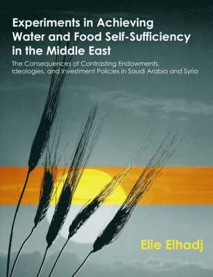 Experiments in Achieving Water and Food Self-Sufficiency in the Middle East 1