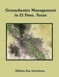 bokomslag Groundwater Management in El Paso, Texas
