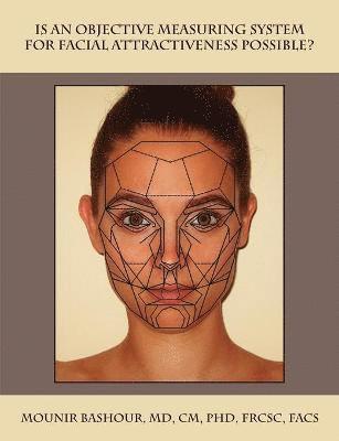 bokomslag Is an Objective Measuring System for Facial Attractiveness Possible?