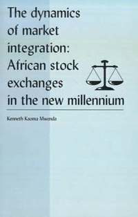 bokomslag The Dynamics of Market Integration