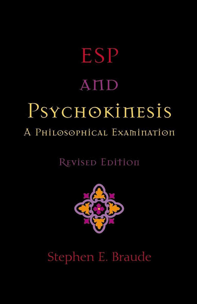 Stephen E Braude, Stephen E. Braude - ESP and Psychokinesis, Häftad