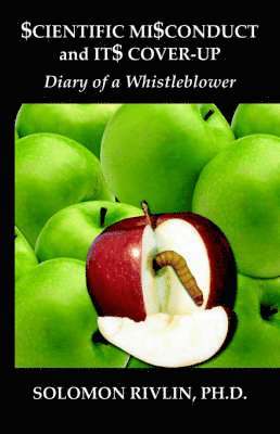 Solomon Rivlin - Scientific Misconduct and Its Cover-Up, Häftad