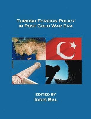 bokomslag Turkish Foreign Policy in Post Cold War Era