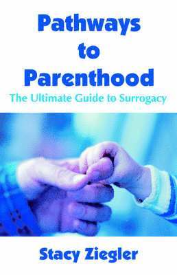 Stacy Ziegler - Pathways to Parenthood, Häftad
