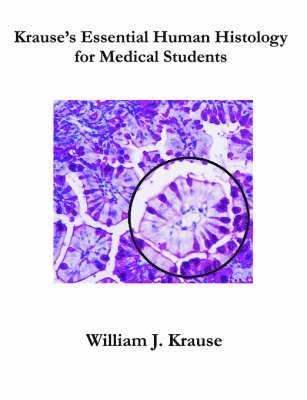 bokomslag Krause's Essential Human Histology for Medical Students