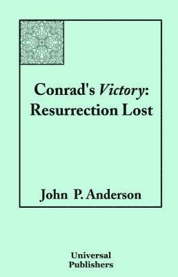 John P Anderson, John P. Anderson, P. Anderson, John - Conrad's Victory, Häftad