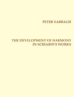 bokomslag Development of Harmony in Scriabin¿s Works