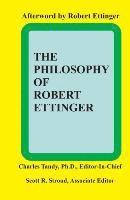 bokomslag The Philosophy of Robert Ettinger