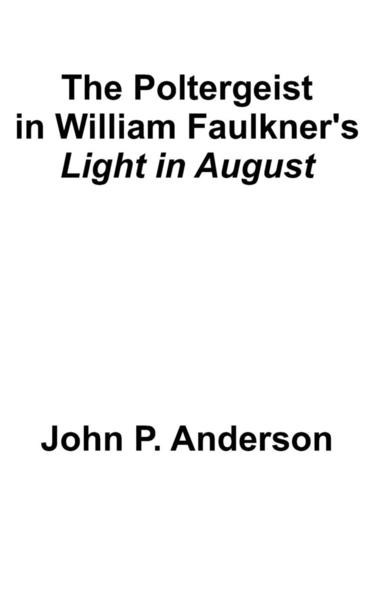 bokomslag The Poltergeist in William Faulkner