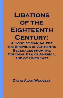 Libations of the Eighteenth Century 1