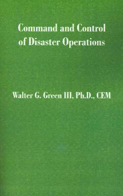 bokomslag Command and Control of Disaster Operations