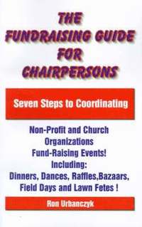 bokomslag The Fundraising Guide for Chairpersons