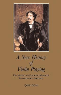 bokomslag New History of Violin Playing