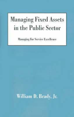 Managing Fixed Assets in the Public Sector 1