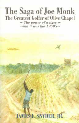 James E Snyder Jr, Jr. Snyder, James E., James E. Jr. Snyder - Saga of Joe Monk, Häftad