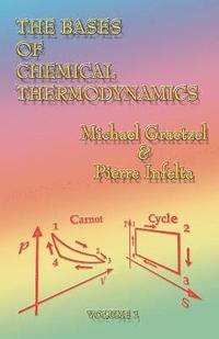 bokomslag The Bases of Chemical Thermodynamics