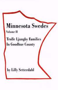 bokomslag Minnesota Swedes Volume II