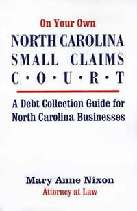 bokomslag On Your Own North Carolina Small Claims Court