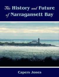 bokomslag The History and Future of Narragansett Bay