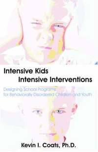 bokomslag Intensive Kids - Intensive Interventions