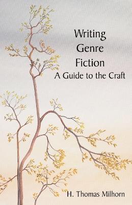 Writing Genre Fiction 1