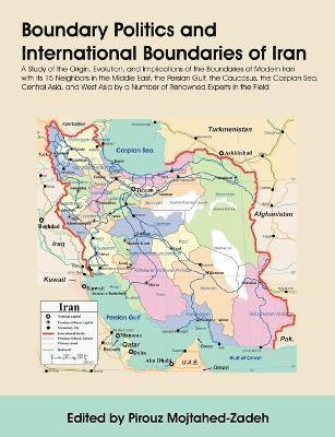 bokomslag Boundary Politics and International Boundaries of Iran