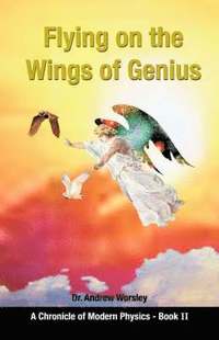 bokomslag Flying on the Wings of Genius