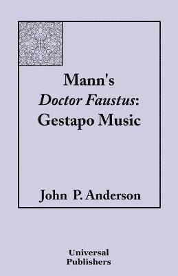 John P Anderson, John P. Anderson, P. Anderson, John - Mann's Doctor Faustus, Häftad