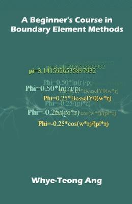 A Beginner's Course in Boundary Element Methods 1