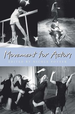 Nicole Potter - Movement for Actors, Häftad