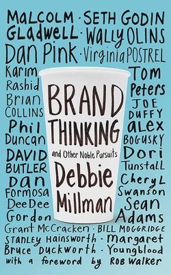 Brand Thinking and Other Noble Pursuits 1