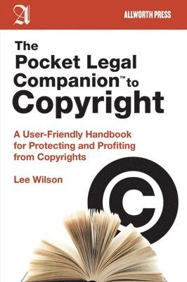 Lee Wilson - Pocket Legal Companion to Copyright, Häftad