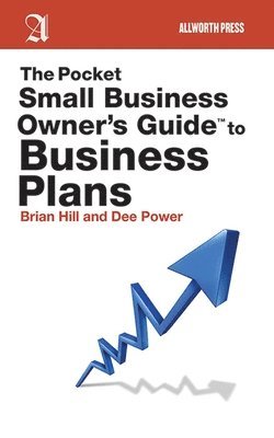 bokomslag The Pocket Small Business Owner's Guide to Business Plans