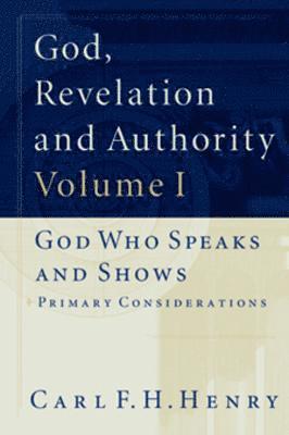 God, Revelation and Authority 1