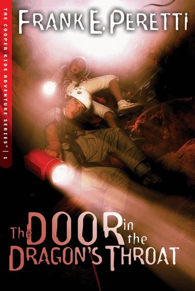Frank E. Peretti - Door in the Dragon's Throat, Häftad