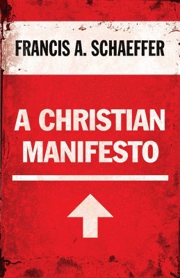 bokomslag A Christian Manifesto