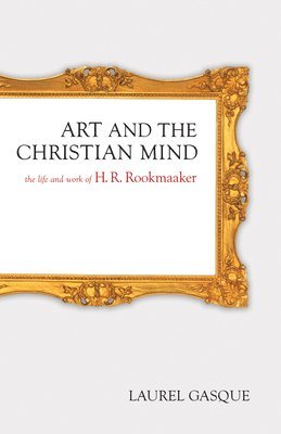 bokomslag Art and the Christian Mind