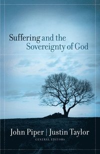 bokomslag Suffering and the Sovereignty of God