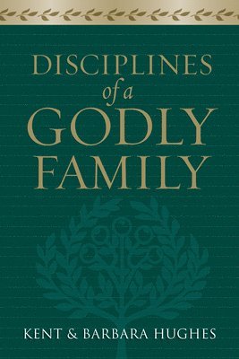 bokomslag Disciplines of a Godly Family