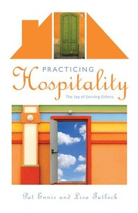 bokomslag Practicing Hospitality