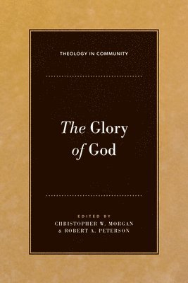 bokomslag The Glory of God