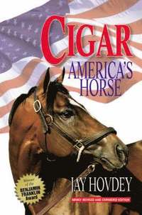 bokomslag Cigar, Revised: America's Horse