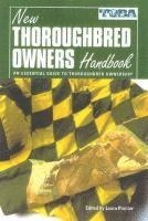 bokomslag The New Thoroughbred Owner's Handbook