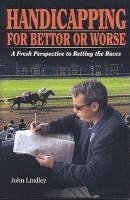 bokomslag Handicapping for Bettor or Worse