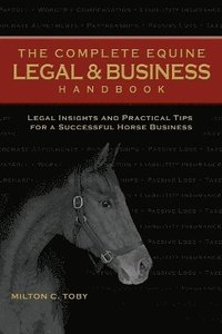 bokomslag Complete Equine Legal & Business Handbook